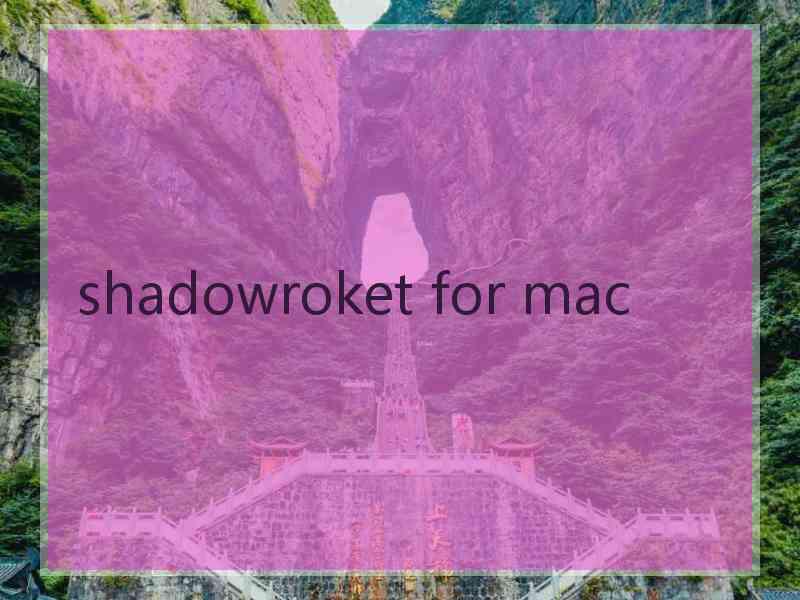 shadowroket for mac